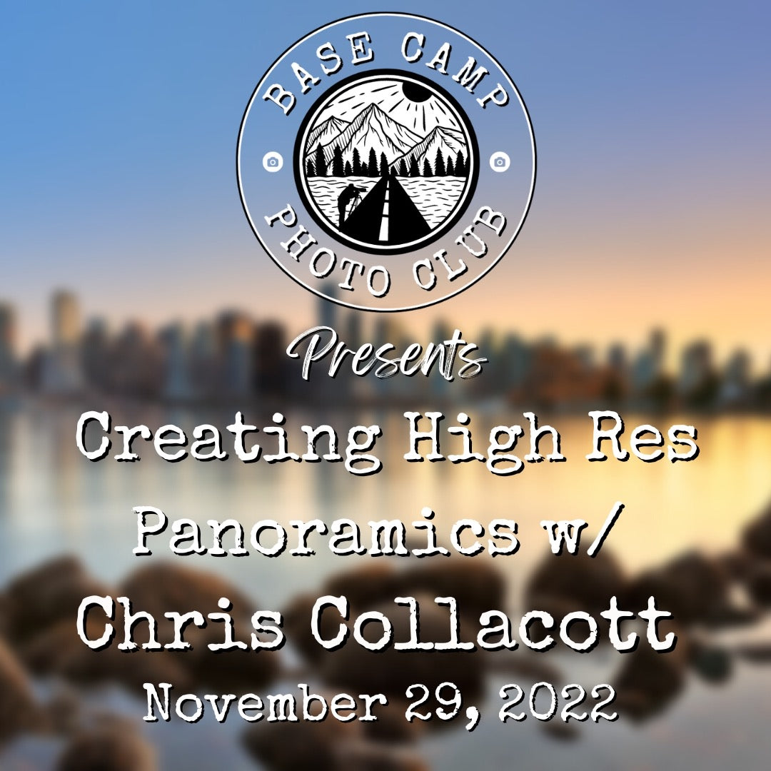 Creating High Resolution Panoramics with Chris Collacott [Meeting Recording]