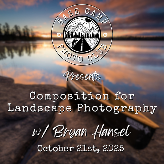 Composition for Landscape Photography with Bryan Hansel [Meeting Recording]
