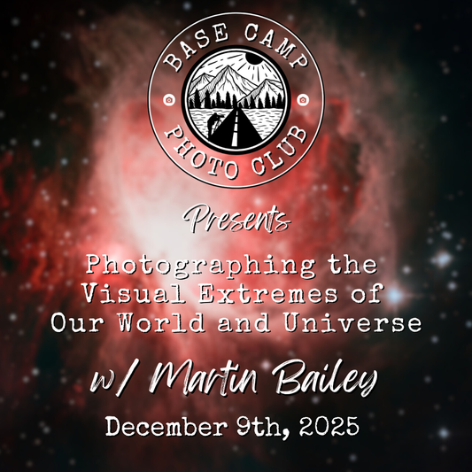 Photographing the Visual Extremes of Our World and Universe with Martin Bailey [Meeting Recording]