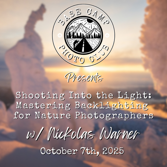 Shooting Into the Light: Mastering Backlighting for Nature Photographers with Nickolas Warner [Meeting Recording]