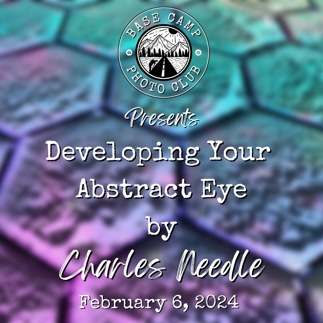 Developing Your Abstract Eye with Charles Needle[Meeting Recording]