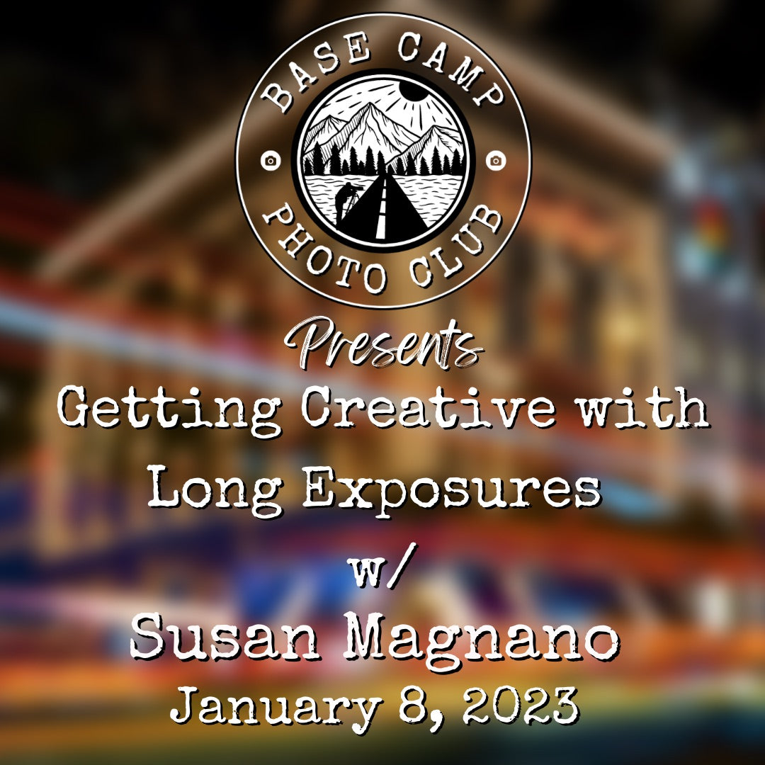 Getting Creative with Long Exposures with Susan Magnano [Meeting Recording]